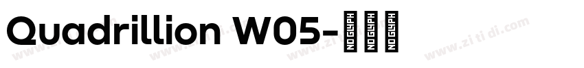 Quadrillion W05字体转换